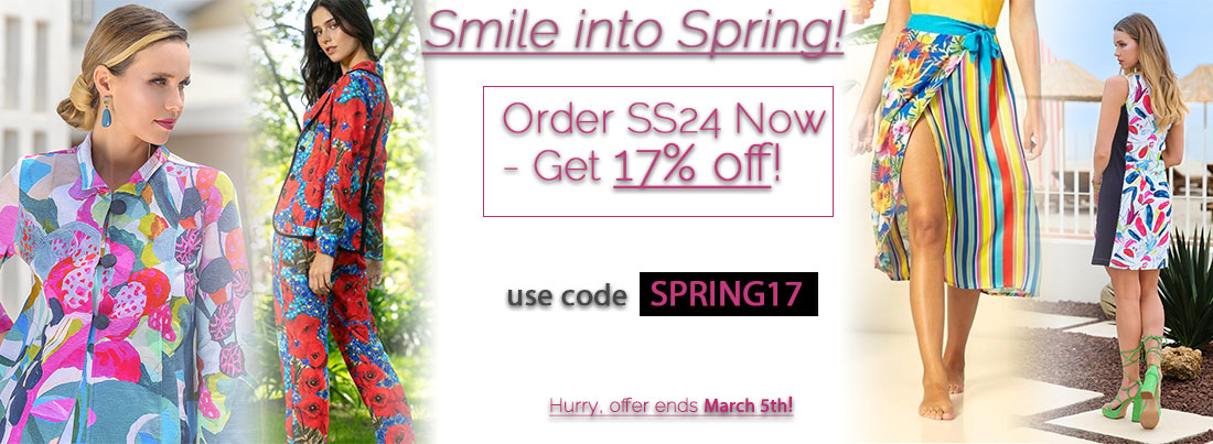 Smile into Spring: Order SS24 Now and Get 17% Off